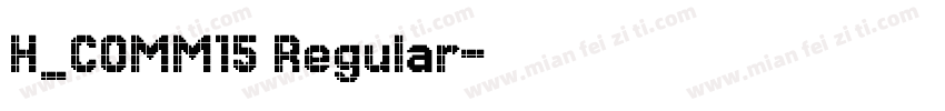 H_COMM15 Regular字体转换